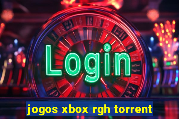 jogos xbox rgh torrent